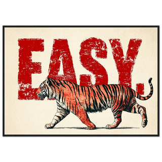 Easy Tiger Art Print Black Frame