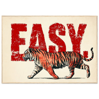 Easy Tiger Art Print Light Wood Frame